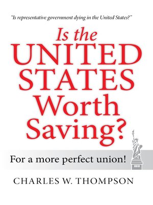 cover image of Is the United States Worth Saving?